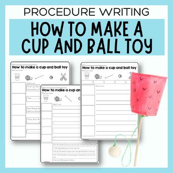 Differentiated Procedure Writing How To Make A Cup And Ball Toy