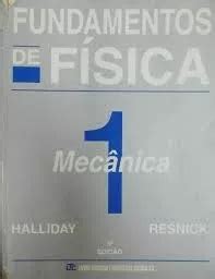 Livro Fundamentos De Fisica Mecanica Halliday Resnick Walker