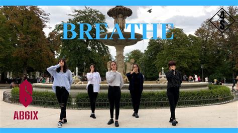 Kpop In Public Madrid Ab Ix Breathe Shoots Dance Cover