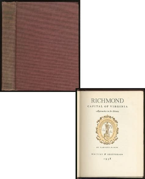 Richmond, Capital of Virginia: Approaches to Its History: Very Good