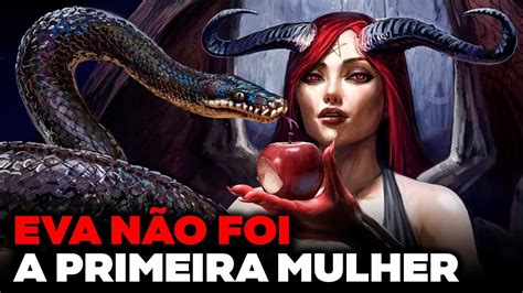 Lilith a primeira esposa de Adão foi apagada da história porque