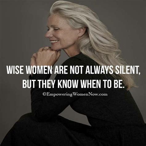 Pin By Sky Kauer On Sayings Wise Women Aging Gracefully Quotes Woman Quotes