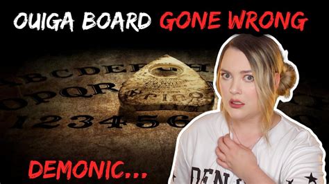 Terrifying True Ouija Board Gone Wrong Youtube