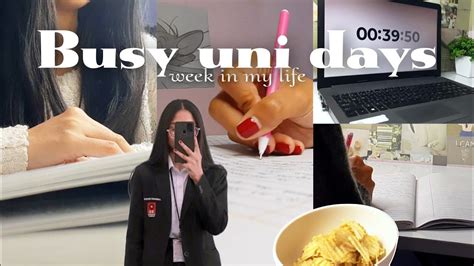 Busy Uni Days Week In My Life Living Alone Productuve Study Vlog