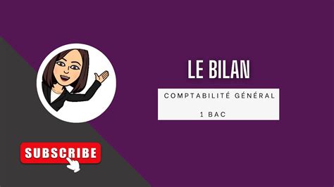 Comptabilité génaral Maîtrisez les Fondamentaux du Bilan Explication