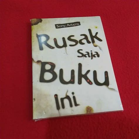 Jual BUKU RUSAK SAJA BUKU INI BY SONY ADAMS BOOKPAPER Shopee Indonesia