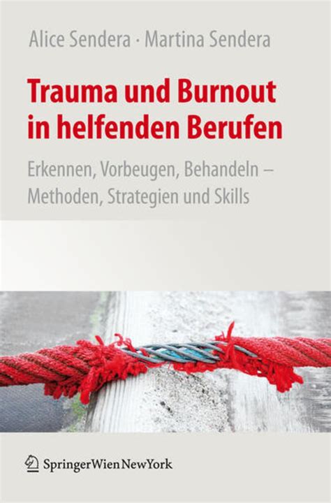 Trauma Und Burnout In Helfenden Berufen Online Kaufen Orell F Ssli