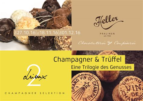 Champagner Trüffel 2 Termin Eine Trilogie des Genusses Heller