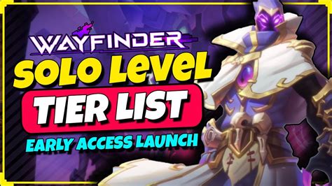 Wayfinder Tier List Solo Fastest Leveling Which Character To Unlock