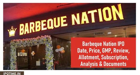 Barbeque Nation Ipo Date Price Gmp Review Allotment Subscription