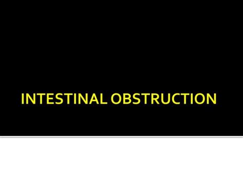 Intestinal Obstruction