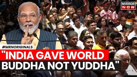 Pm Modi In Austria India Offers Buddha Not Yuddha Pm Modi