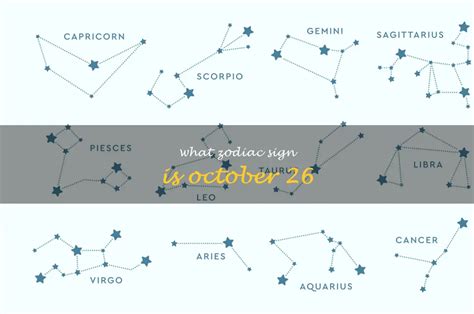 Uncovering The Astrology Of October 26: What Zodiac Sign Does It ...