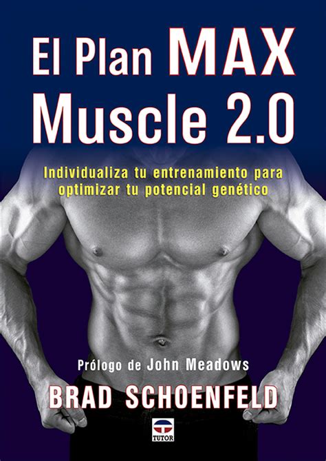 Novedades En Libros El Plan Max Muscle Y El Negocio Del