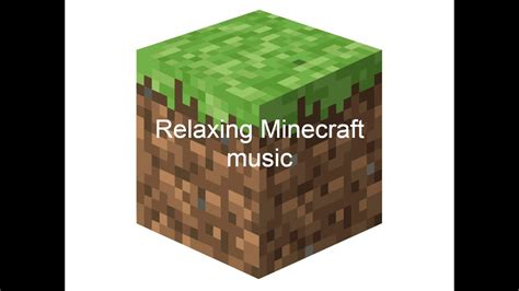 Relaxing Minecraft Music Youtube