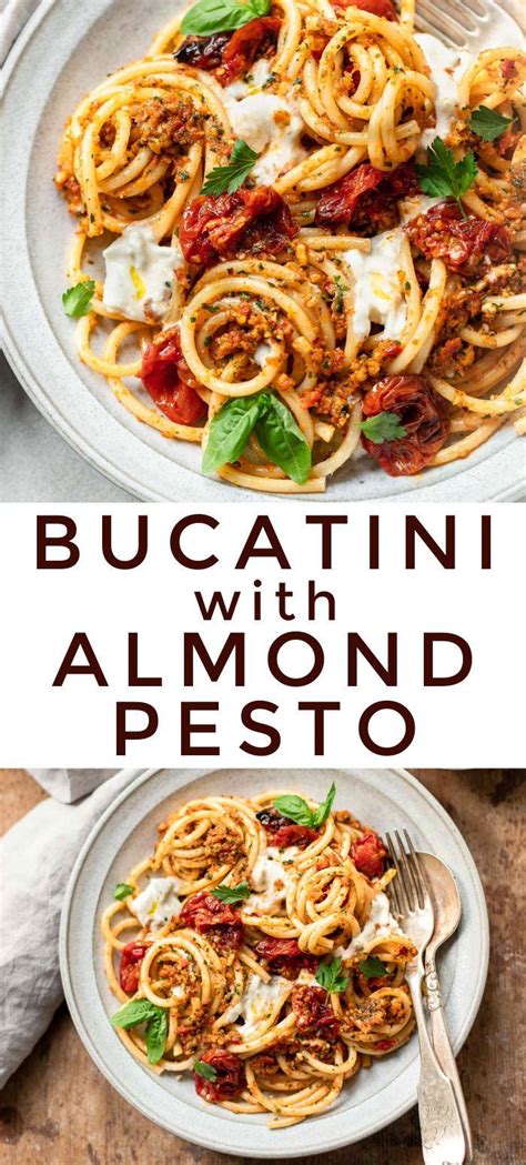 Bucatini With Sicilian Almond Pesto Best Pasta Dishes Italian Recipes Almond Pesto