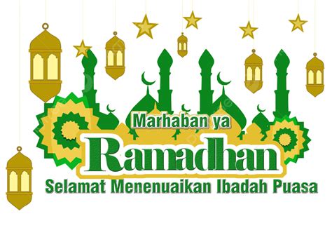 Marhaban Ya Ramadan Ramadan Clipart Islamic Eid El Adha Png