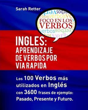 Libro Ingles Aprendizaje De Verbos Por Via Rapida Los Verbos M S