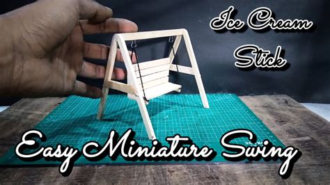 Membuat Miniatur Ayunan Sederhana Dari Stik Es Krim Diy YouTube