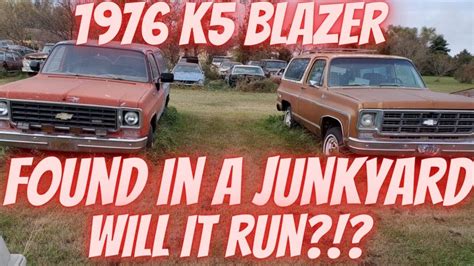 Abandoned Squarebody K5 Blazer Found In A Junkyard Will It Run 1976 Chevrolet 4x4 Youtube