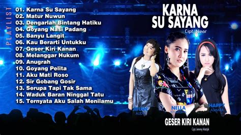 Nella Kharisma Jihan Audy Happy Asmara Lagu Karna Su Sayang