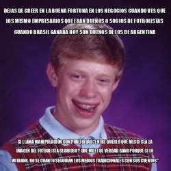 Meme Bad Luck Brian Dejas De Creer En La Buena Fortuna En Los