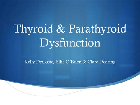 Final Thyroid And Parathyroid Dysfunction