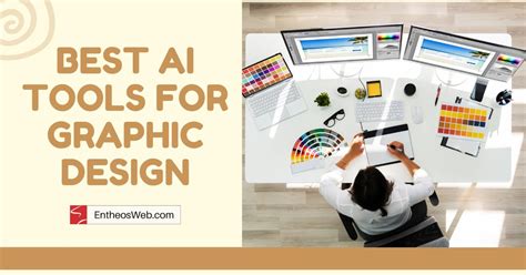 Best AI Tools For Graphic Design EntheosWeb