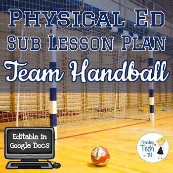 Physical Education Sub Lesson Plan Team Handball Tpt