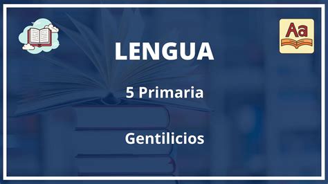 Ejercicios Gentilicios 5 Primaria Con Soluciones PDF