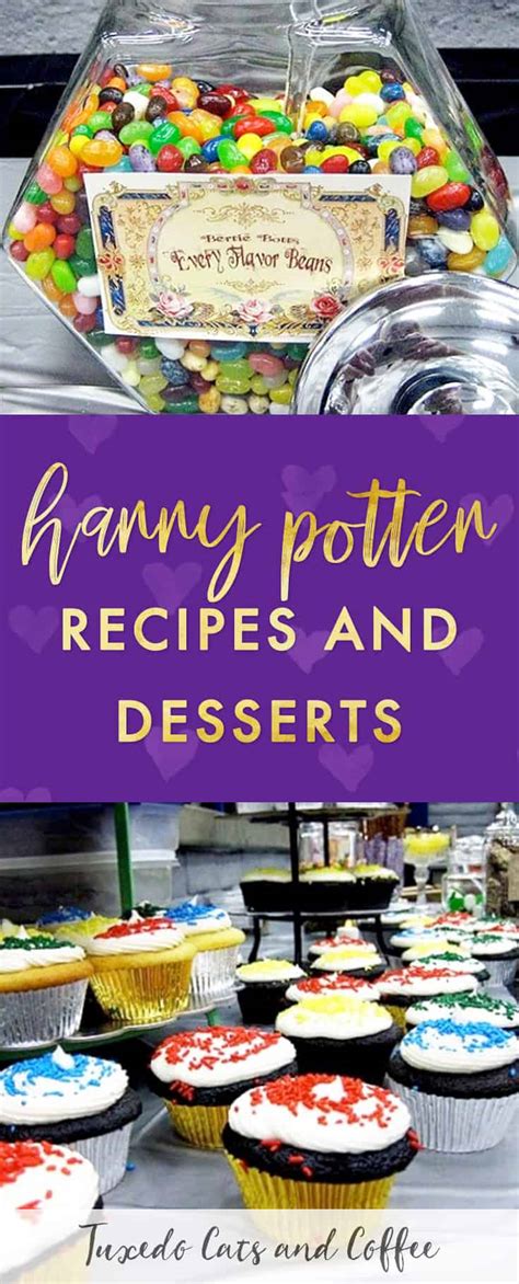 Harry Potter Recipes and Sweets for Parties - Tuxedo Cats and Coffee