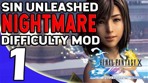 Final Fantasy X Sin Unleashed Nightmare Difficulty Mod Part 1 Wow