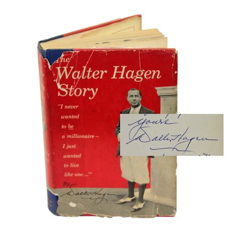 Lot Detail - Walter Hagen Signed and Inscribed 'The Walter Hagen Story ...