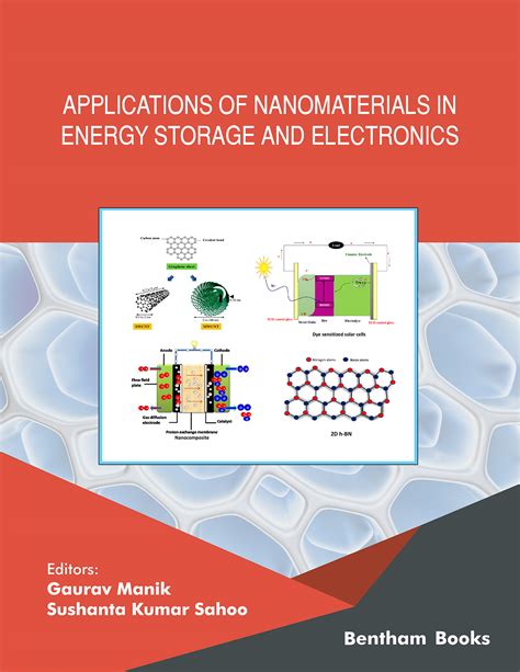 Applications Of Nanomaterials In Energy Storage And Electronics