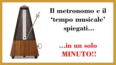 Il Metronomo E Il Tempo Musicale Spiegati In Un Solo MINUTO