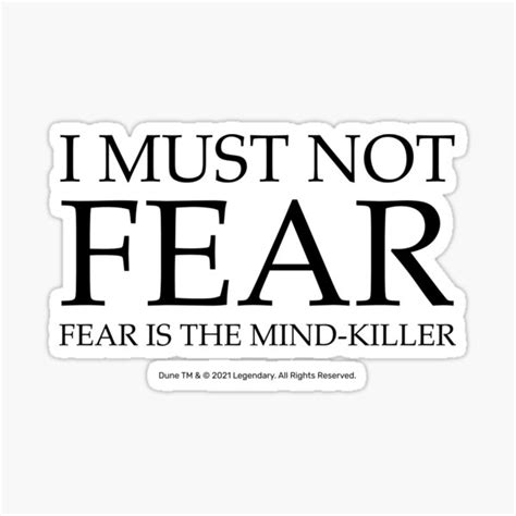 Fear Is The Mind Killer Dune Litany Sticker For Sale By