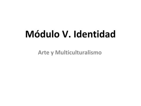 Actividad El Multiculturalismo Ppt Descarga Gratuita