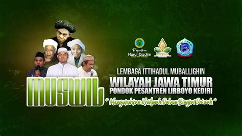 LIVE MUSWIL PONDOKPESANTREN LIRBOYO KEDIRI PONPES NURUL QADIM YouTube