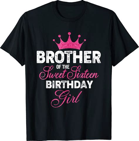 Brother Of The Sweet Sixteen Birthday Girl 16th Pink Crown T Shirt Men Buy T Shirt Designs