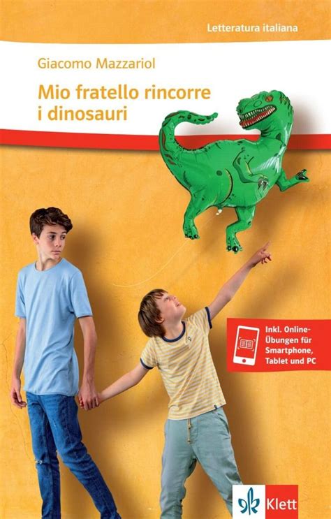 Mio Fratello Rincorre I Dinosauri Klett Schulbuch 978 3 12 565905 6