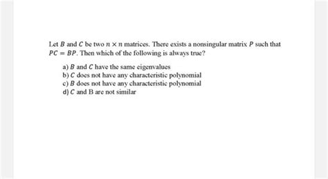 Solved Let B And C Be Two N X N Matrices There Exists A Chegg