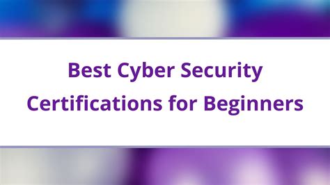 Best Cyber Security Certifications For Beginners In Free