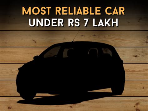 Most Reliable Car Under Rs Lakh Motoroctane