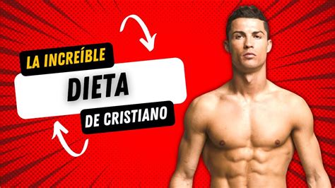 La Sorprendente Dieta De Cristiano Ronaldo ¿cómo Mantiene Su Cuerpo De