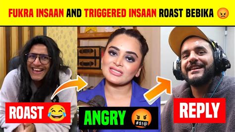 Triggered Insaan And Fukra Insaan Roast Bebika Dhurve Fukra Insaan