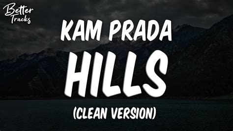 Kam Prada Hills Ft Rarin Tommy Ice Clean Lyrics Hills