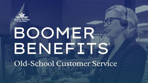 Old School Medicare Customer Service Boomer Benefits® Youtube