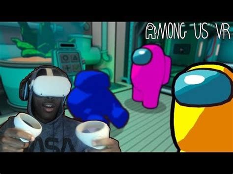 Among Us Vr Is Hilariously Fun! : r/VirtualRealityGaming