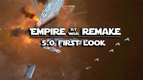 Showing Off The New Empire At War Remake Overhaul Part One Youtube