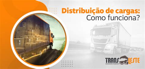 Distribui O De Cargas Como Funciona Transleste